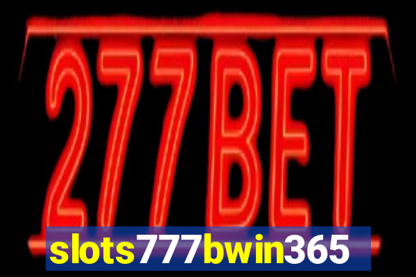 slots777bwin365