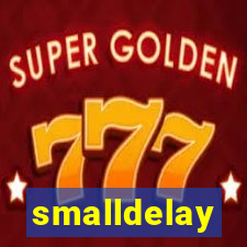 smalldelay