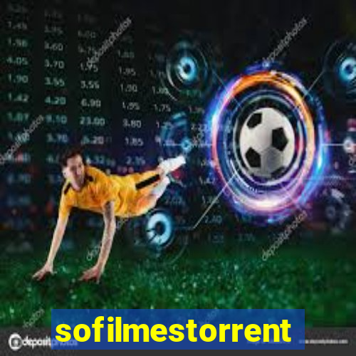 sofilmestorrent