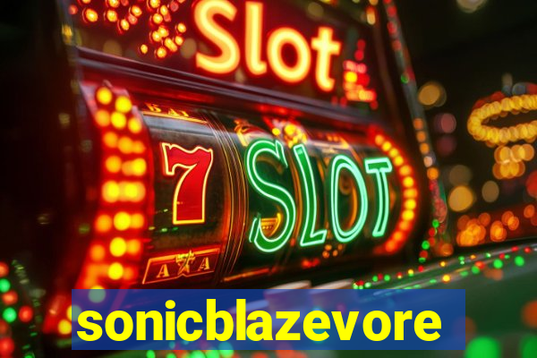 sonicblazevore