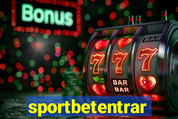 sportbetentrar