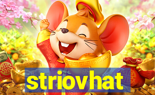 striovhat