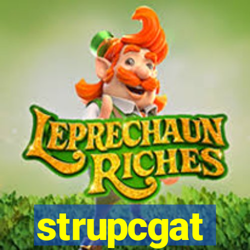 strupcgat