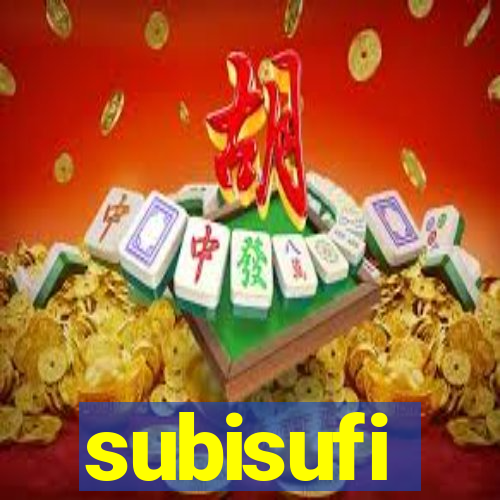 subisufi