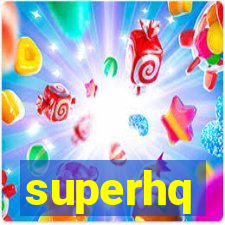 superhq