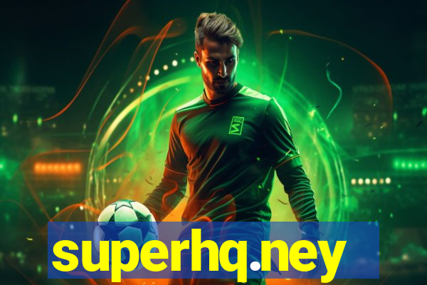 superhq.ney