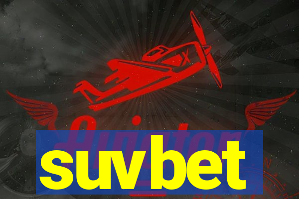 suvbet