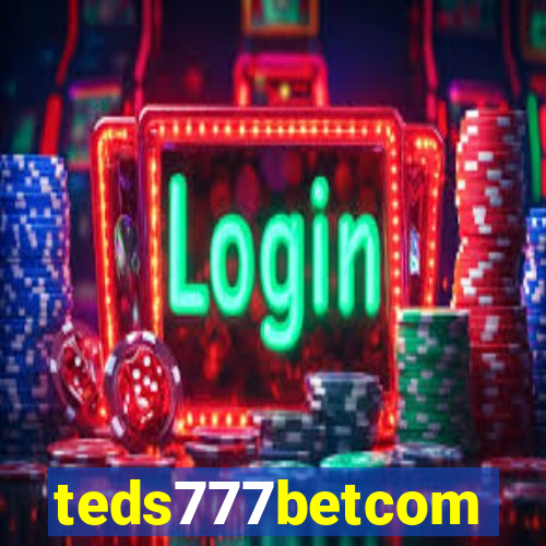 teds777betcom