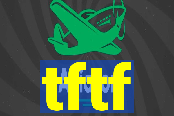 tftf