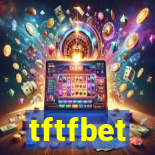 tftfbet