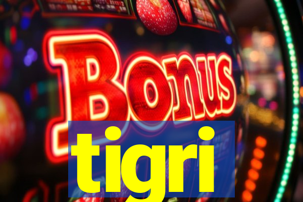 tigri