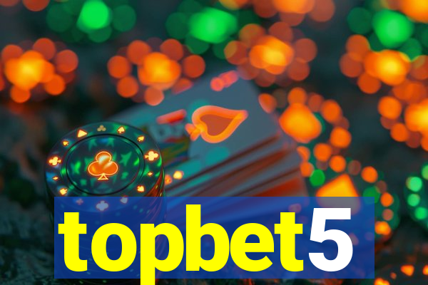 topbet5