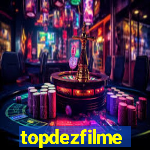 topdezfilme