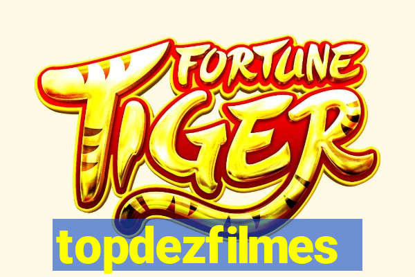 topdezfilmes