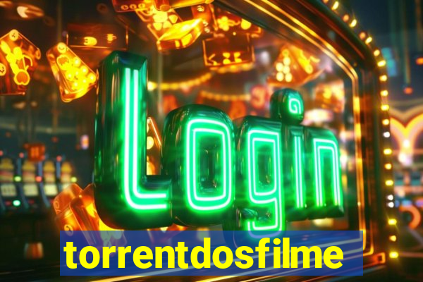 torrentdosfilmes