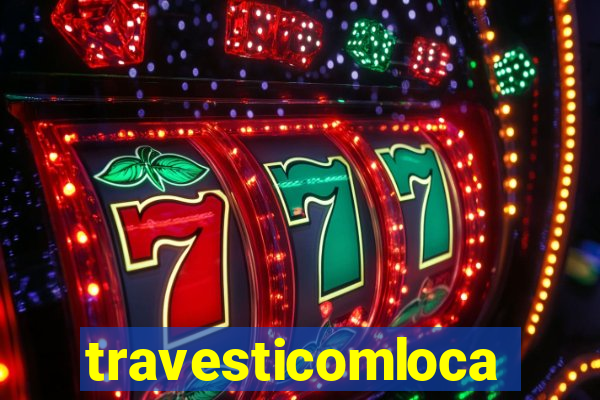 travesticomlocal