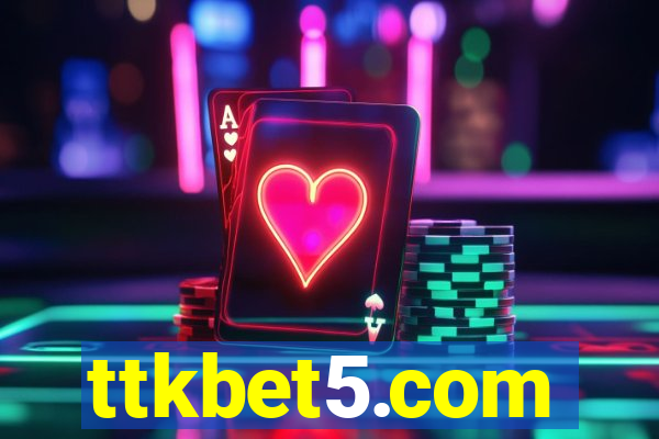 ttkbet5.com