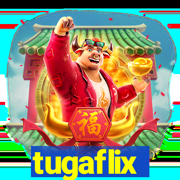 tugaflix