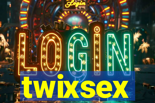 twixsex