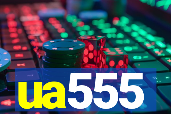 ua555