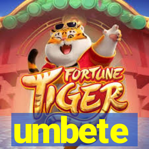 umbete