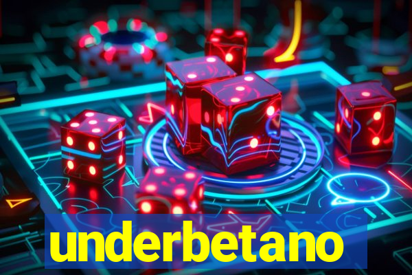 underbetano