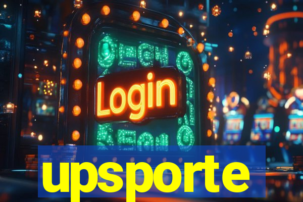 upsporte