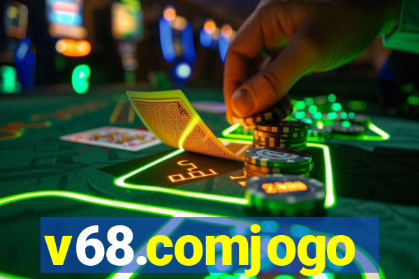 v68.comjogo