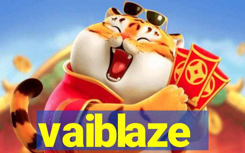 vaiblaze