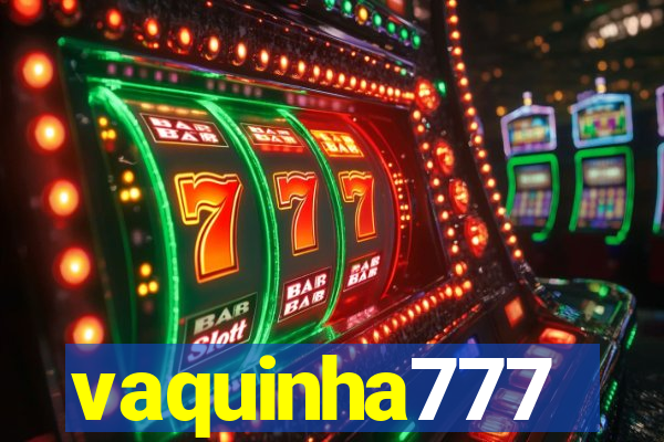 vaquinha777