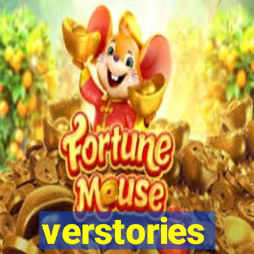 verstories