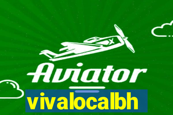 vivalocalbh