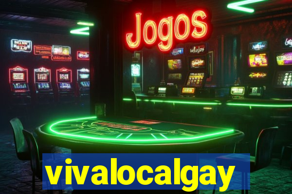 vivalocalgay