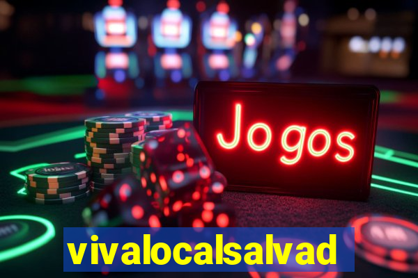 vivalocalsalvador