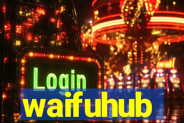 waifuhub