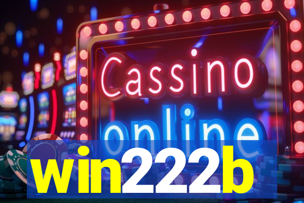 win222b