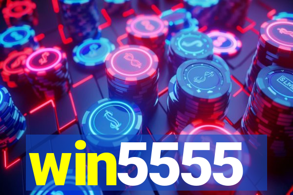 win5555