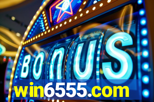 win6555.com