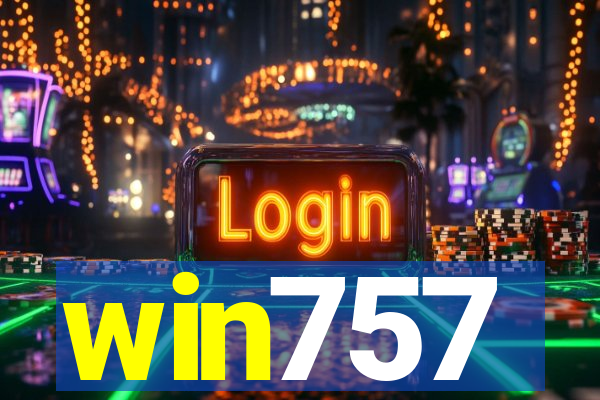 win757