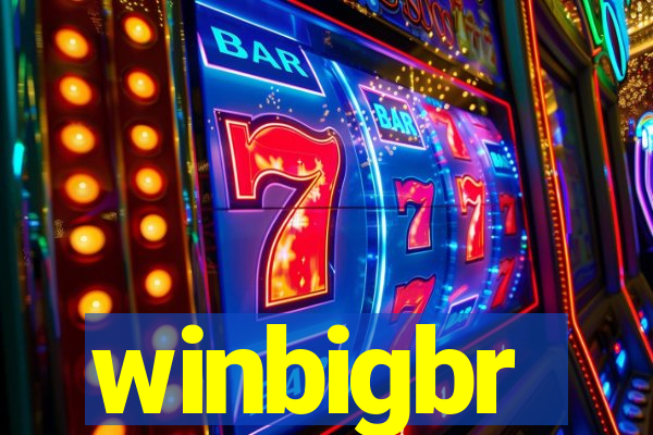 winbigbr