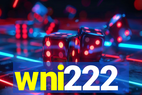 wni222