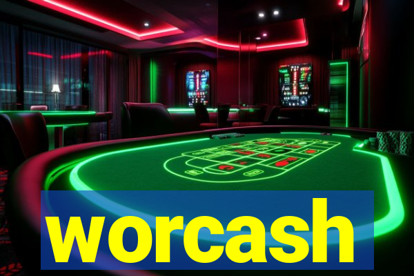 worcash