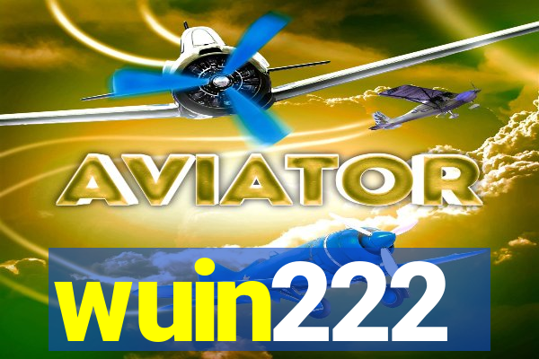 wuin222