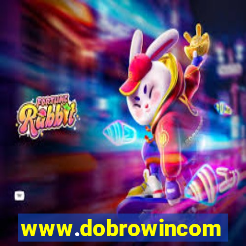 www.dobrowincom