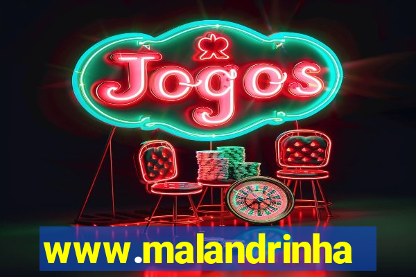 www.malandrinhas.net