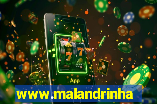 www.malandrinhas.net