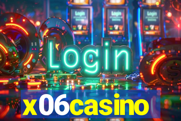 x06casino