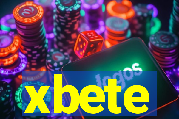 xbete