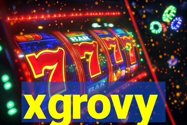 xgrovy