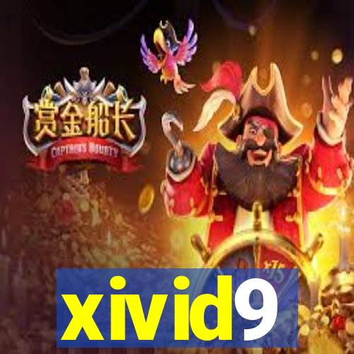 xivid9